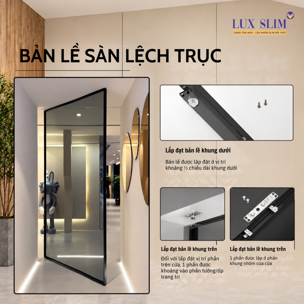 Chi tiết khung nhôm và phụ kiện cửa Slim lệch trục VNBLSLT